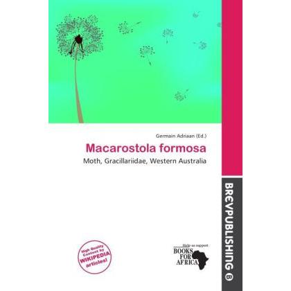 Macarostola formosa, Fachbücher