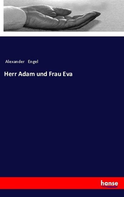 Produktbild Herr Adam und Frau Eva (Deutsch, Alexander Engel, 2018)