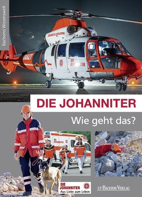 Produktbild Die Johanniter - Wie geht das? (Deutsch, Daniela Mutschler, 2015)