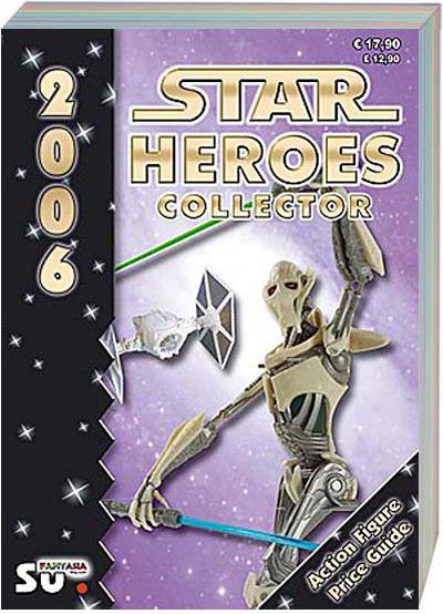 Produktbild Star Heroes Collector 2006 - Katalog für Star Wars und Star Trek Figuren (Deutsch, Englisch, Axel Hennel, Michael Steiner, 2005)