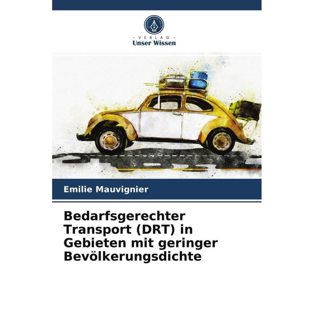 Bedarfsgerechter Transport (DRT) in Gebieten mit geringer Bevölkerungsdichte, Fachbücher von Emilie Mauvignier