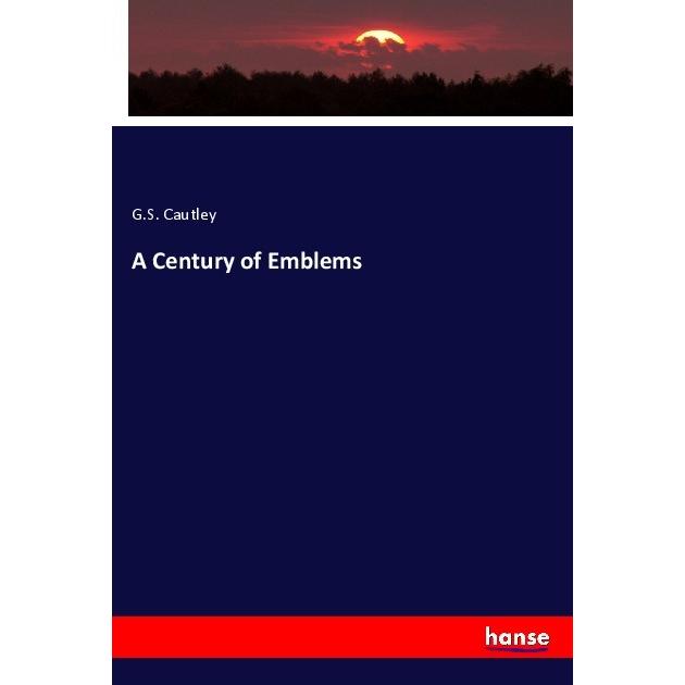 A Century of Emblems, Fachbücher von G. S. Cautley