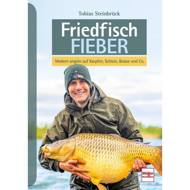 Friedfisch-Fieber, Ratgeber von Tobias Steinbrück