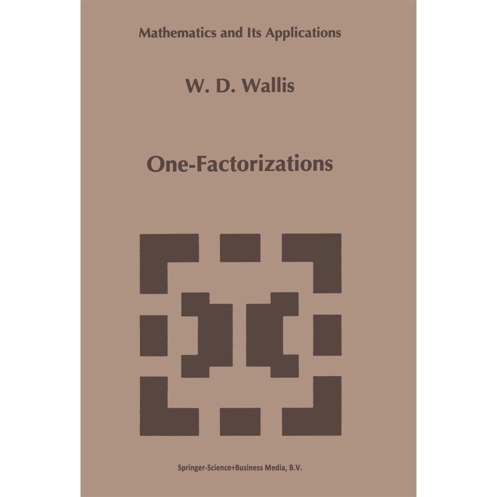 One-Factorizations, Fachbücher von W. D. Wallis