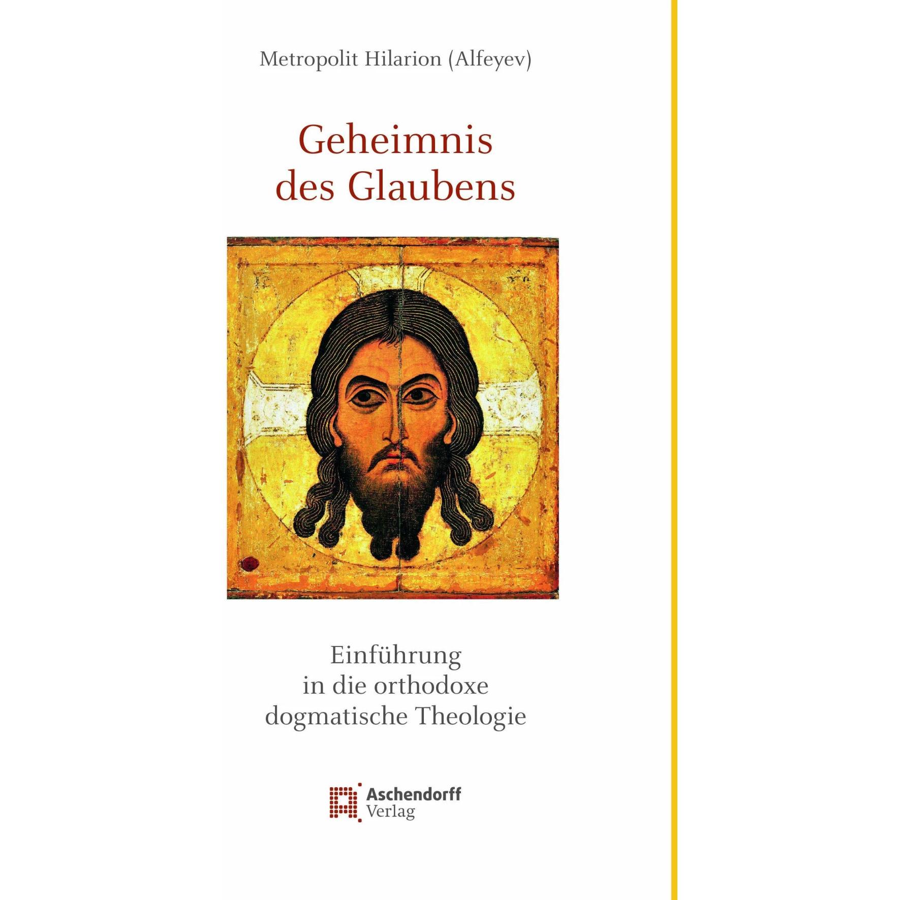 Geheimnis des Glaubens, Fachbücher von Metropolit Hilarion (Alfeyev)