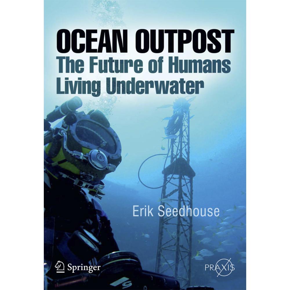 Ocean Outpost, Fachbücher von Erik Seedhouse