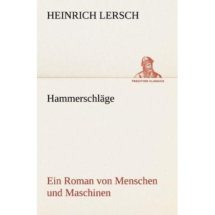Hammerschläge, Belletristik