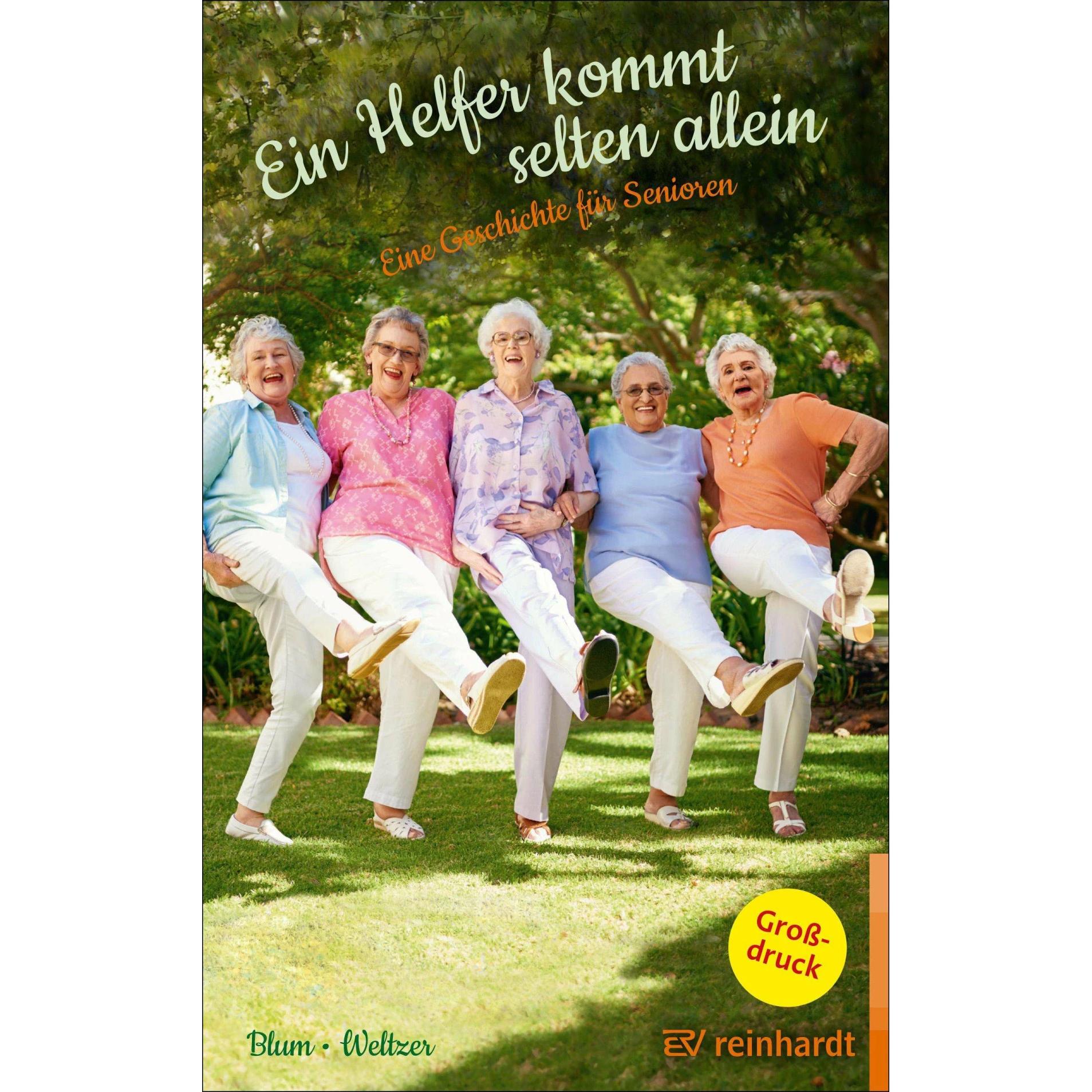 Ein Helfer kommt selten allein, Ratgeber von Wiltrud Weltzer, Helga Blum