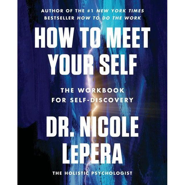 How to Meet Your Self, Ratgeber von Dr. Nicole LePera