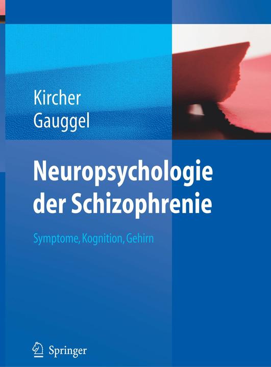 Produktbild Neuropsychologie der Schizophrenie (Deutsch, Siegfried Gauggel, Tilo Kircher, 2007)
