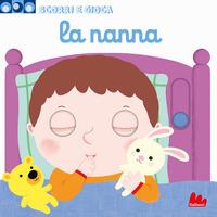La nanna. Scorri e gioca (Italiano)