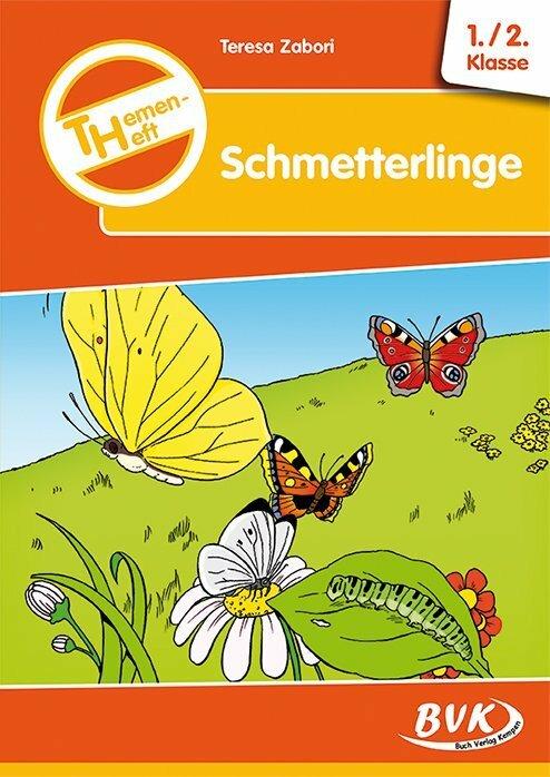 Produktbild Themenheft Schmetterlinge (Deutsch, Teresa Zabori, 2015)