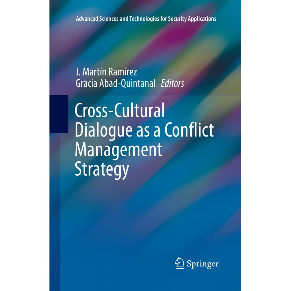 Cross-Cultural Dialogue as a Conflict Management Strategy, Fachbücher von Gracia Abad-Quintanal, J. Martín Ramírez