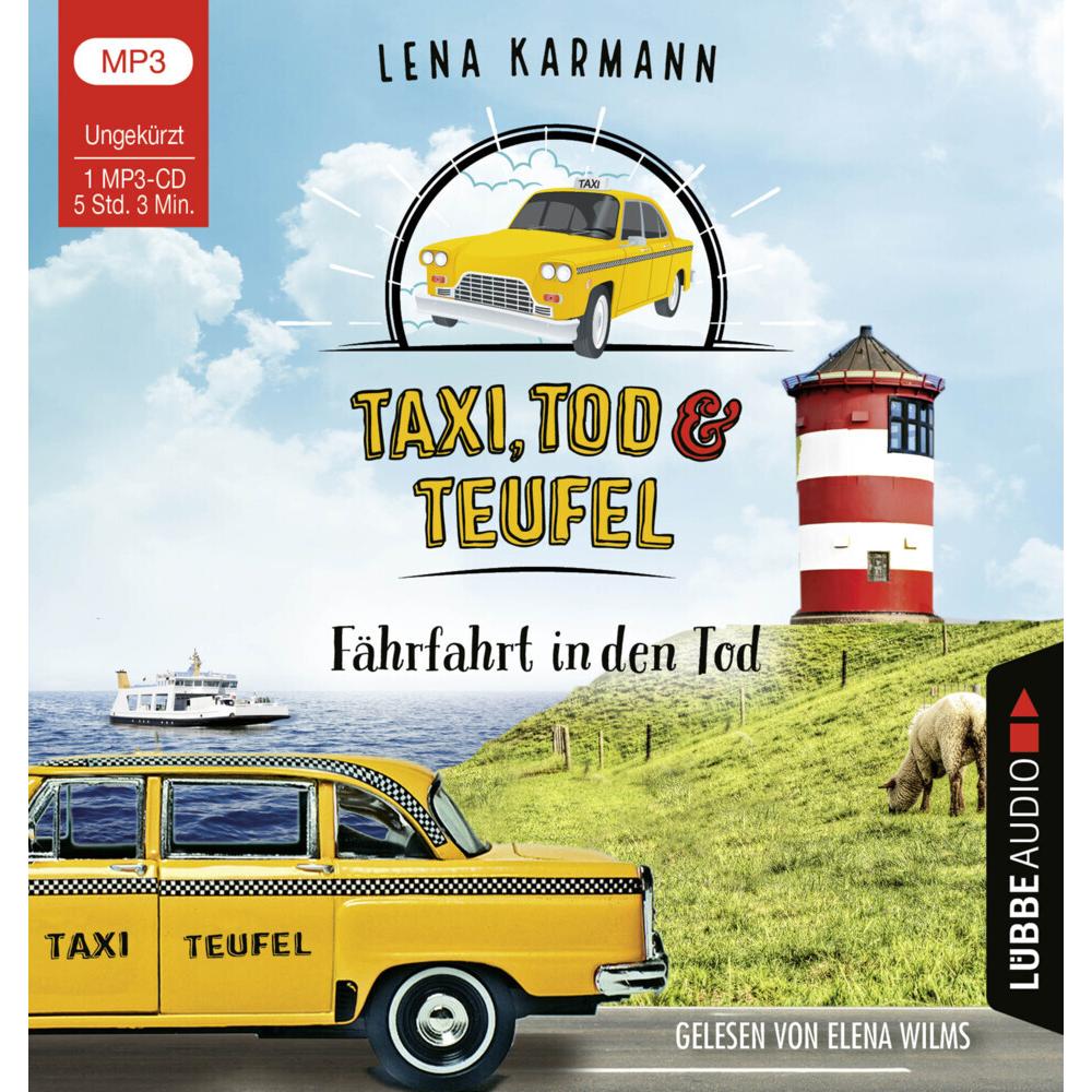 Taxi, Tod und Teufel - Fährfahrt in den Tod, Hörbücher von Elena Wilms, Lena Karmann