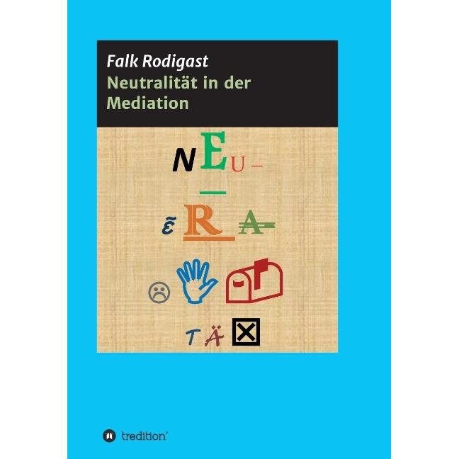 Neutralität in der Mediation, Fachbücher