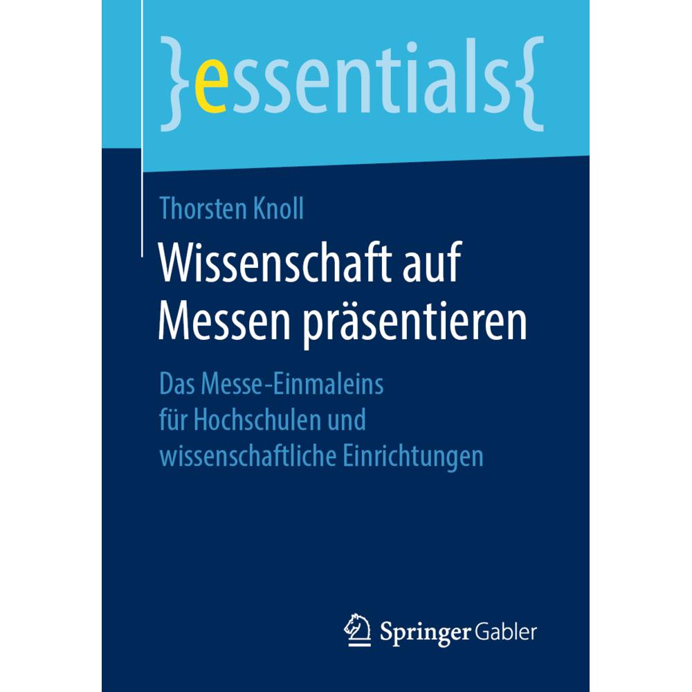 Wissenschaft auf Messen präsentieren, Fachbücher von Thorsten Knoll
