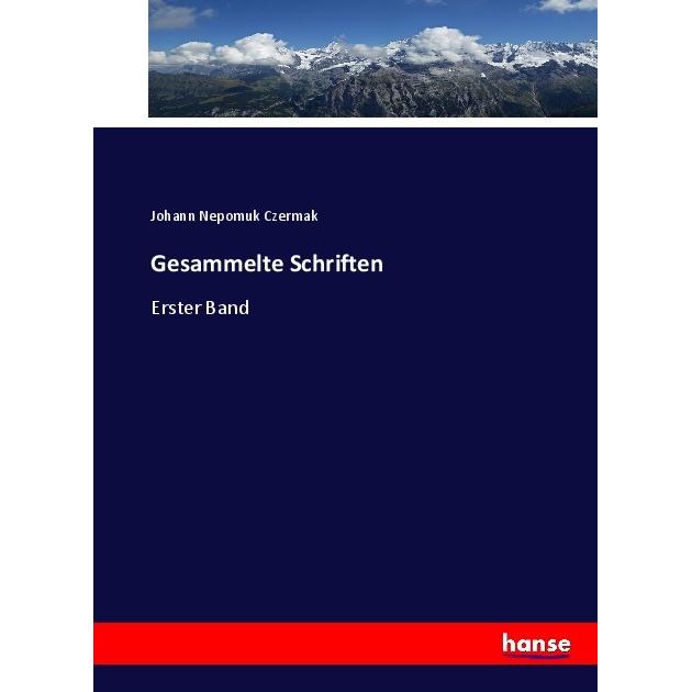 Gesammelte Schriften, Fachbücher von Johann Nepomuk Czermak