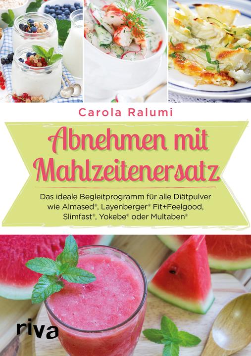 Produktbild Abnehmen mit Mahlzeitenersatz (Deutsch, Carola Ralumi, 2018)