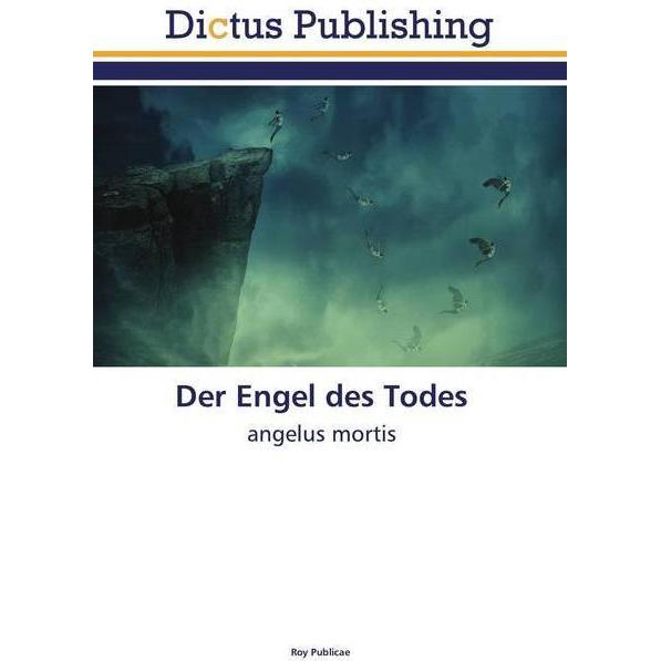 Der Engel des Todes, Fachbücher von Roy Publicae