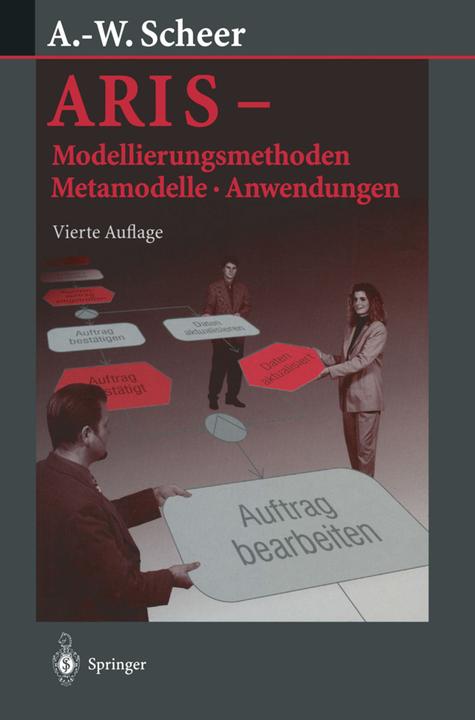Produktbild ARIS - Modellierungsmethoden, Metamodelle, Anwendungen (Deutsch, August-Wilhelm Scheer, 2014)