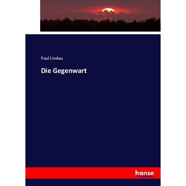 Die Gegenwart, Fachbücher von Paul Lindau
