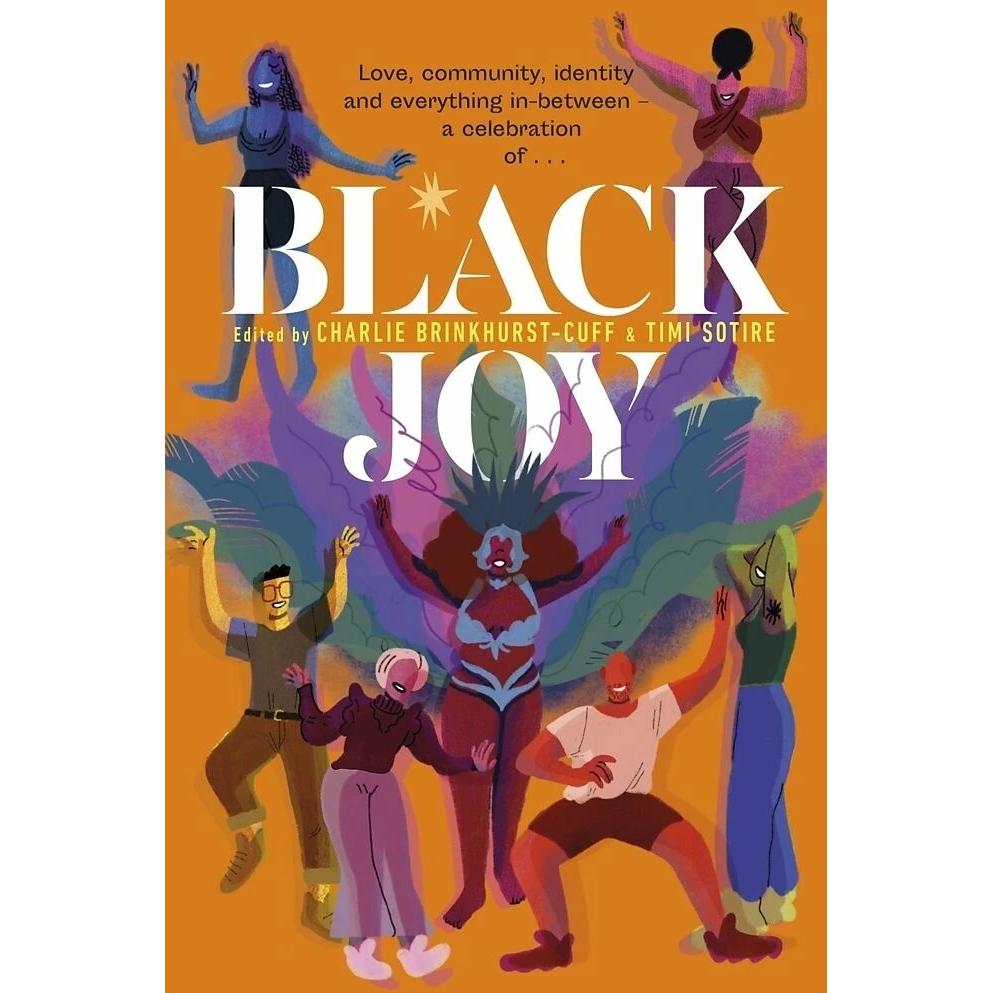 Black Joy, Kinderbücher von Timi Sotire, Charlie Brinkhurst-Cuff, Various