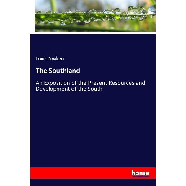 The Southland, Fachbücher von Frank Presbrey