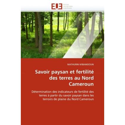 Savoir paysan et fertilité des terres au Nord Cameroun, Fachbücher