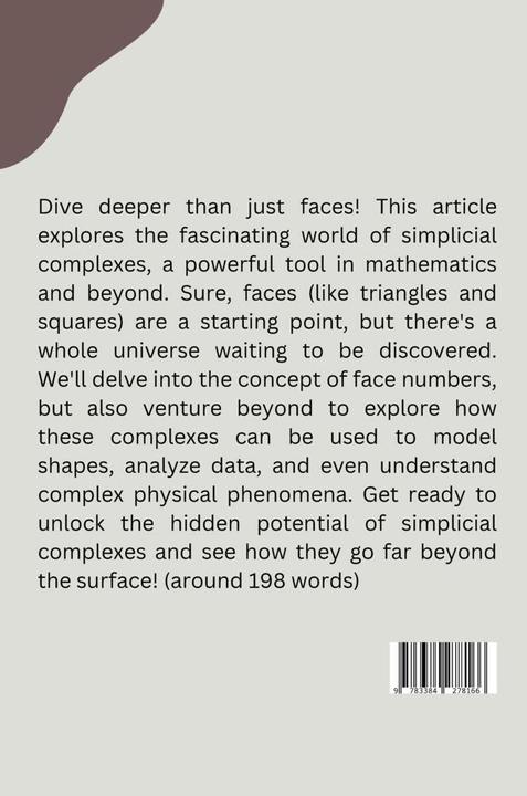 Produktbild Simplicial Complexes: Face Numbers and Beyond (Sheena, 2024)