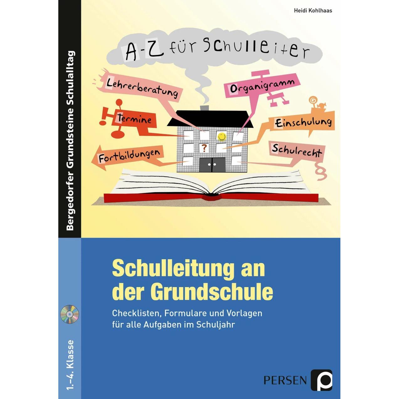 Schulleitung an der Grundschule mit CD, Fachbücher von Heidi Kohlhaas