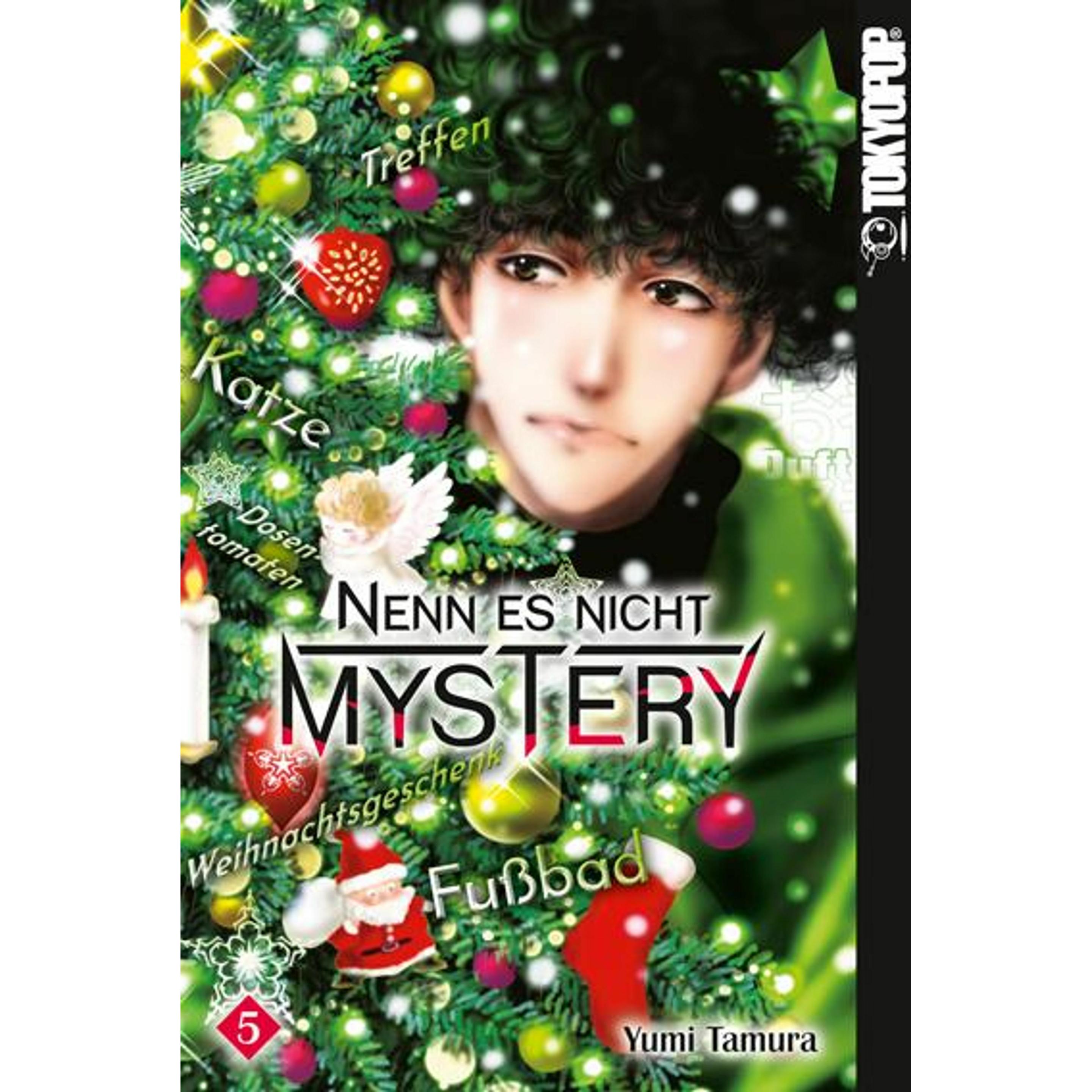 Nenn es nicht Mystery 05, Belletristik von Yumi Tamura, Tony Toshimitsu Tran