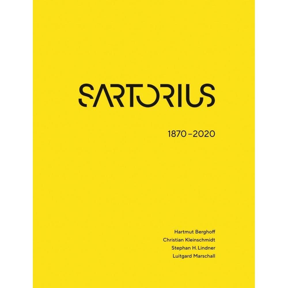 SARTORIUS 1870 - 2020, Fachbücher von Luitgard Marschall, Christian Kleinschmidt, Hartmut Berghoff