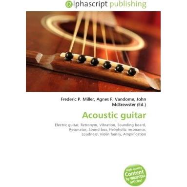 Acoustic guitar, Fachbücher von Agnes F. Vandome, Frederic P. Miller, John McBrewster