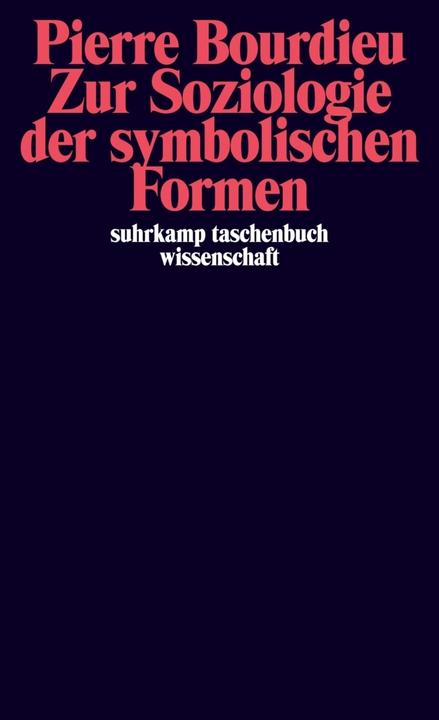 Produktbild Zur Soziologie der symbolischen Formen (Deutsch, Pierre Bourdieu, 2000)