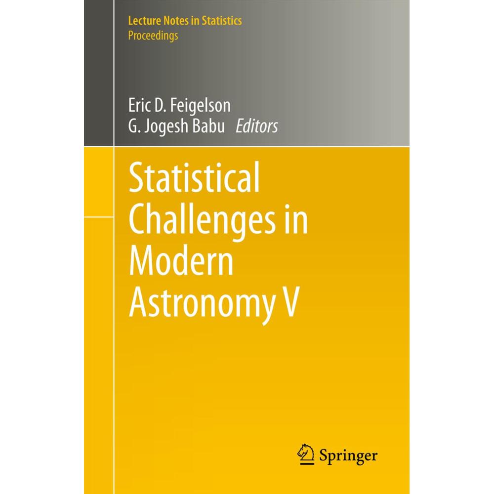 Statistical Challenges in Modern Astronomy, Fachbücher von Jogesh Babu, Eric D Feigelson