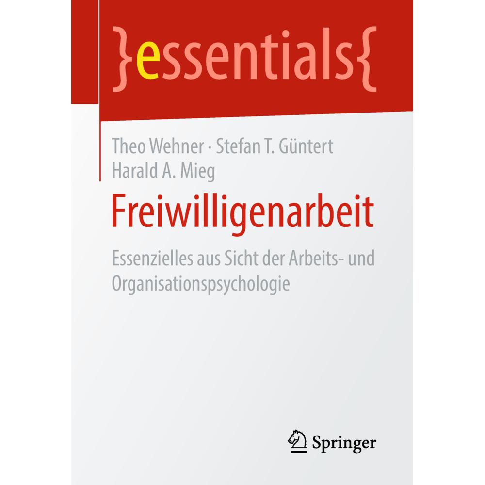 Freiwilligenarbeit, Fachbücher von Harald A. Mieg, Stefan T. Güntert, Theo Wehner