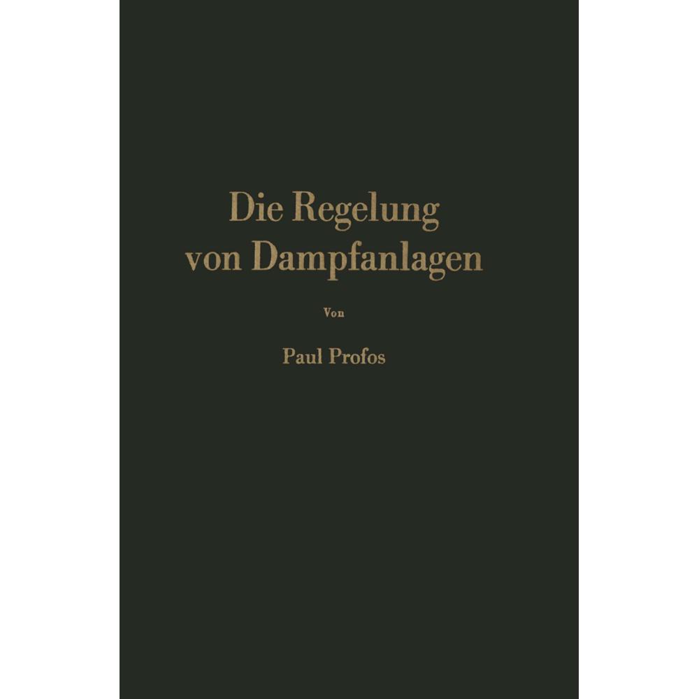 Die Regelung von Dampfanlagen, Fachbücher