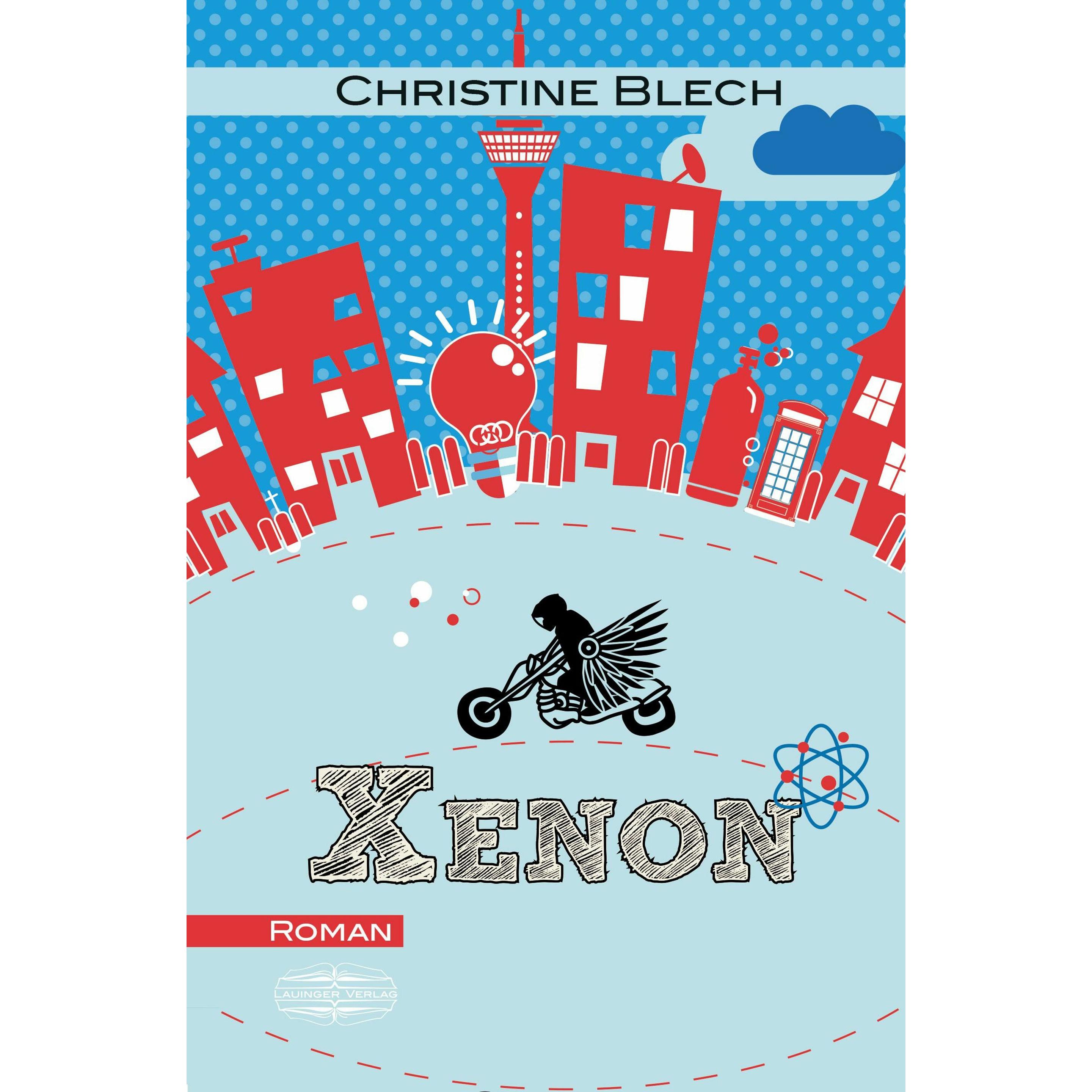 Xenon, Belletristik von Christine Blech