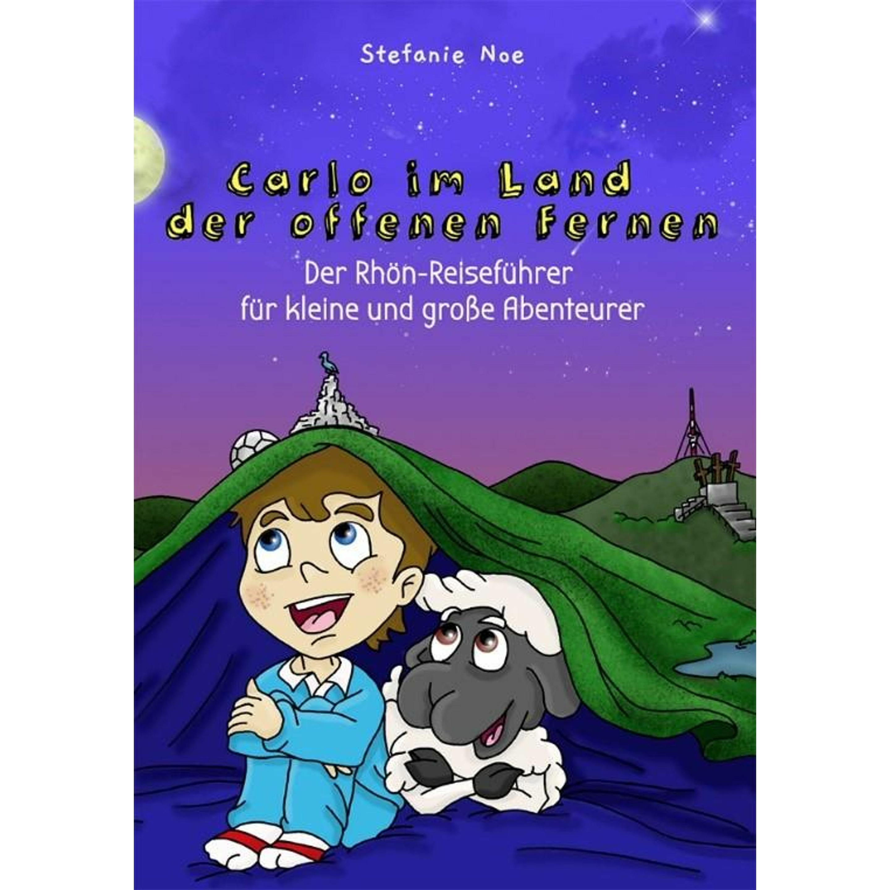 Carlo im Land der offenen Fernen, Kinderbücher von Stefanie Noe