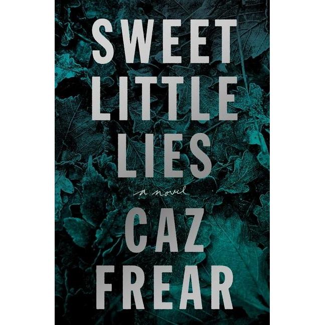 Thumbnail - Frear:Sweet Little Lies, Belletristik von Caz Frear