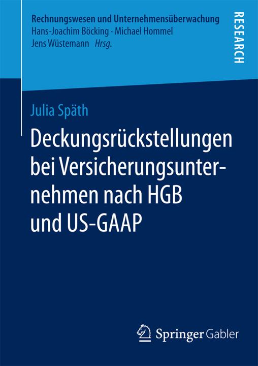 Produktbild Deckungsrückstellungen bei Versicherungsunternehmen nach HGB und US-GAAP (Deutsch, Julia Späth, 2015)
