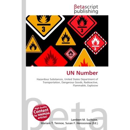 UN Number, Fachbücher von Lambert M. Surhone, Miriam T. Timpledon, Susan F. Marseken