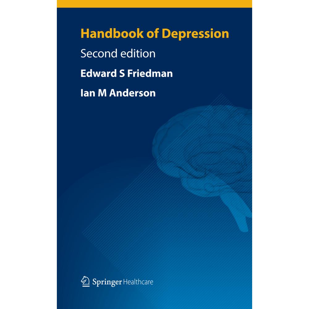 Handbook of Depression, Fachbücher von Ian M Anderson, Edward S Friedman