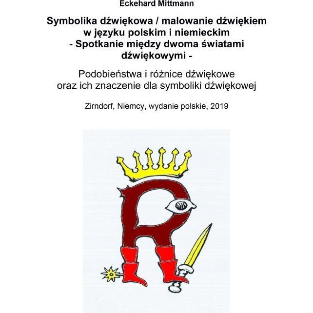 Symbolika dzwiekowa / malowanie dzwiekiem w jezyku polskim i niemieckim - Spotkanie miedzy dwoma swi, Schulbücher von Ec...