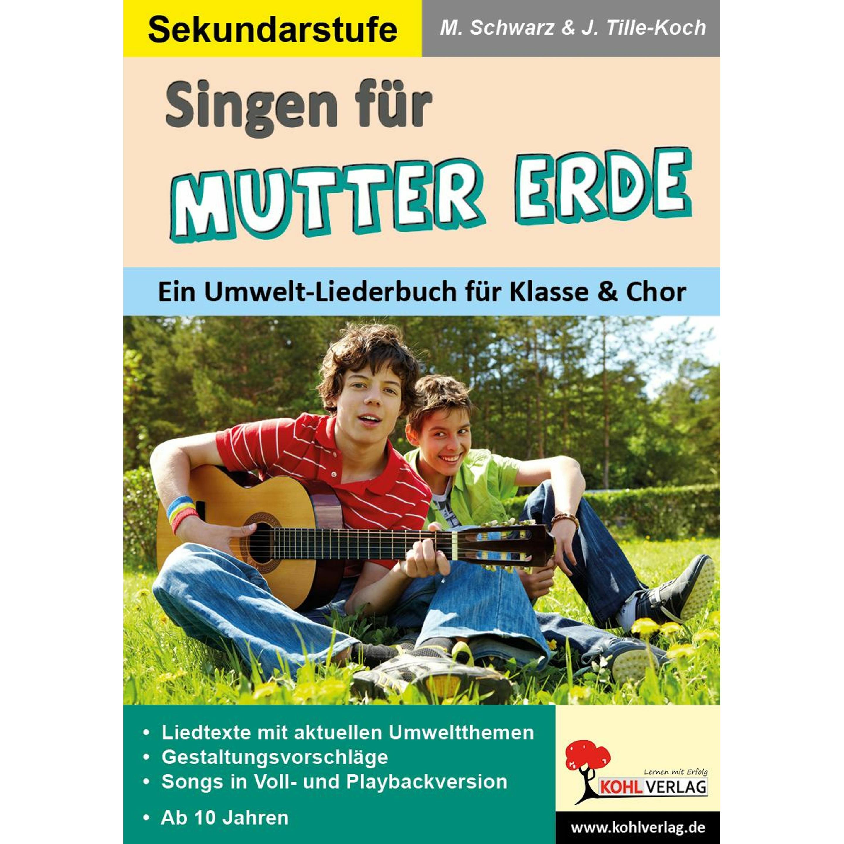 Singen für Mutter Erde / Sekundarstufe, Schulbücher von Martina Schwarz, Jürgen Tille-Koch