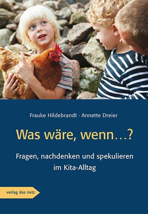 Produktbild Was wäre, wenn...? (Deutsch, Annette Dreier, Frauke Hildebrandt, 2014)