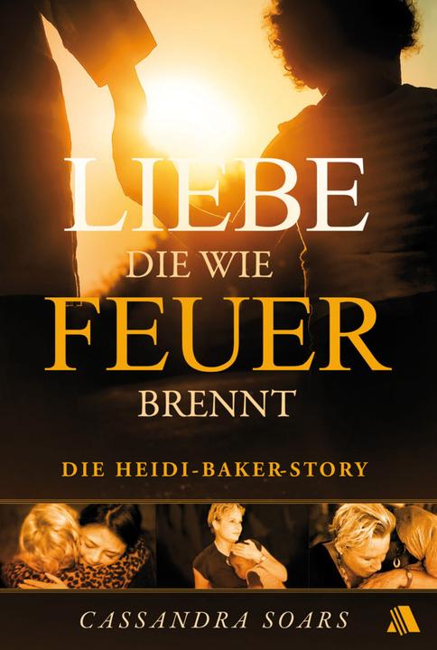Produktbild Liebe, die wie Feuer brennt (Deutsch, Cassandra Soars, 2016)