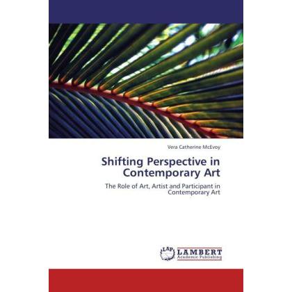 Shifting Perspective in Contemporary Art, Fachbücher