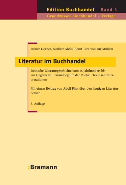 Produktbild Literatur im Buchhandel (Deutsch, Bernt Ture von zur Mühlen, Norbert Abels, Rainer Dorner, 2005)