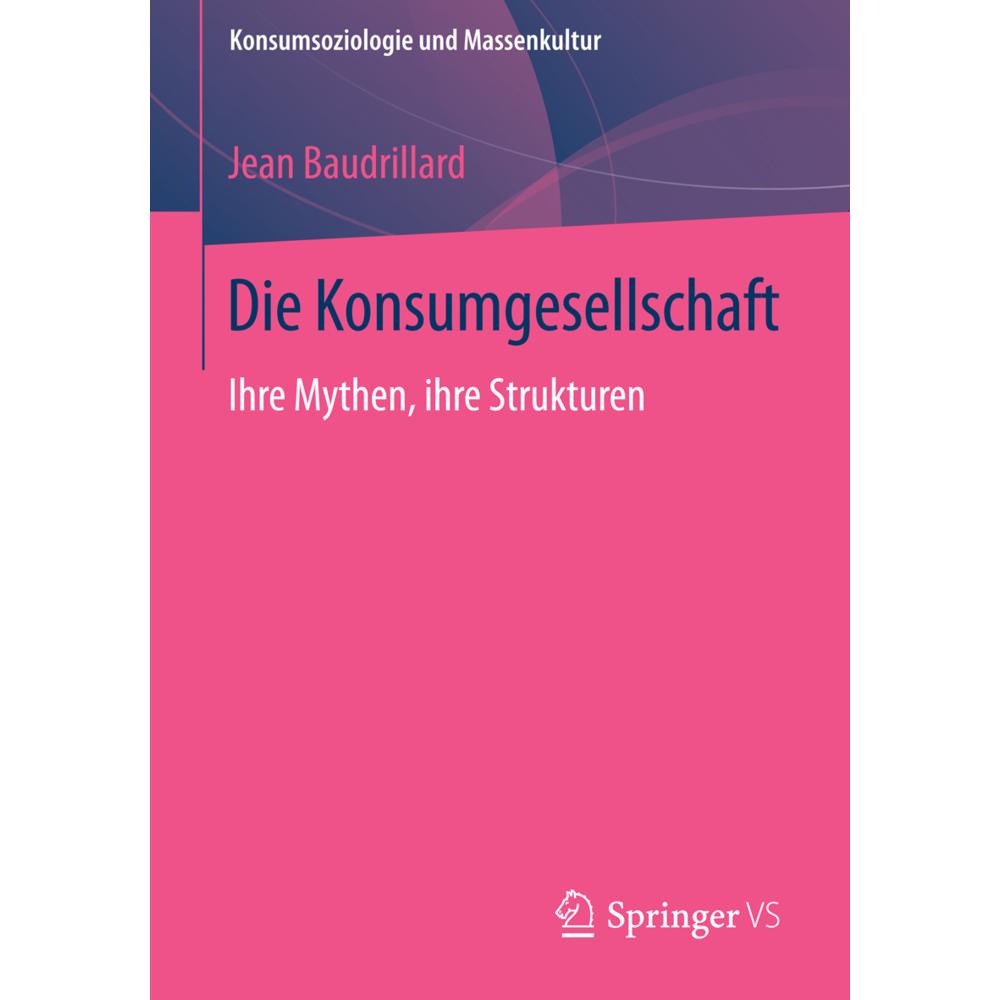 Die Konsumgesellschaft, Fachbücher von Jean Baudrillard